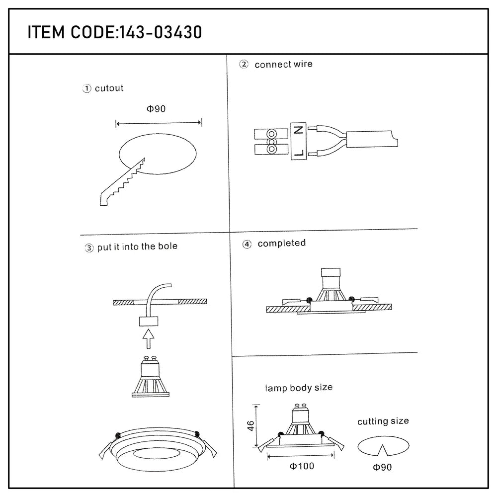 Manual de usuario para Downlight GU10 Fijo Empotrado con Protector de Resplandor-143-03430